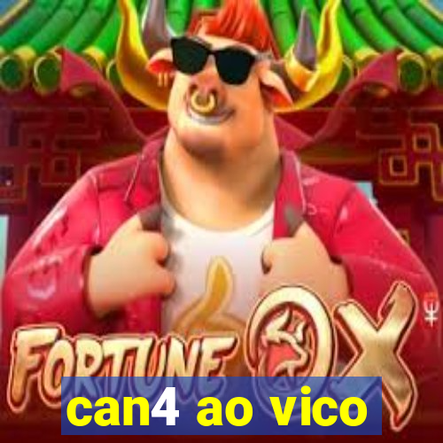 can4 ao vico